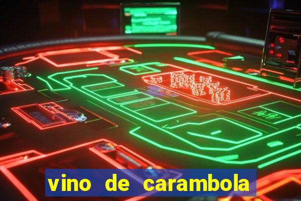 vino de carambola stardew valley